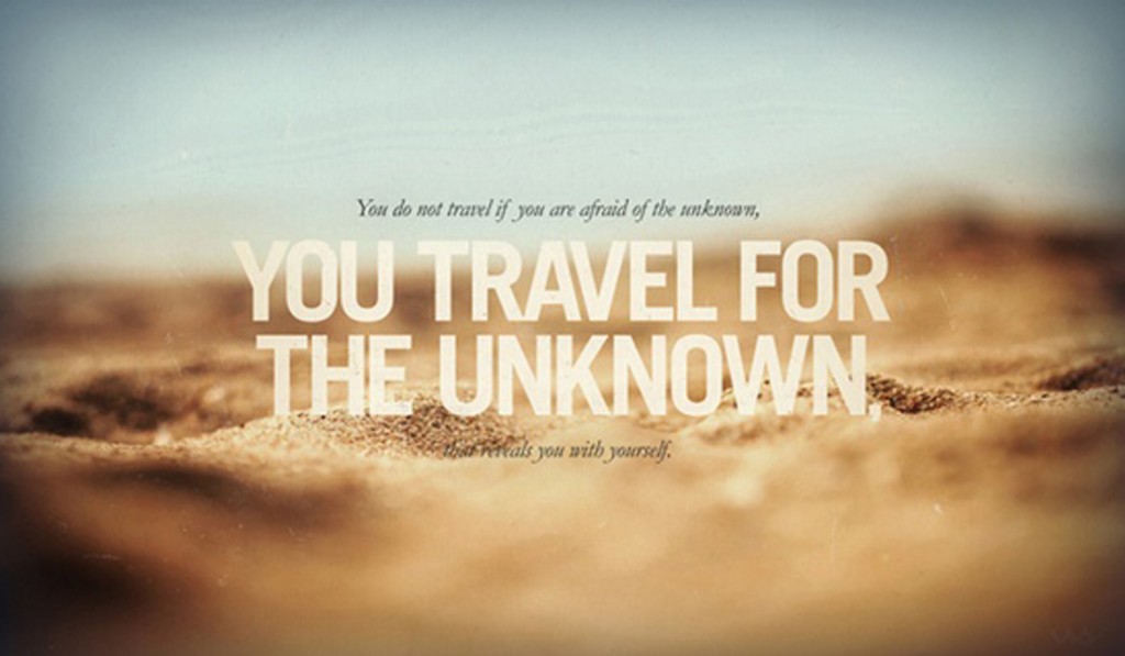 travel for the unknown