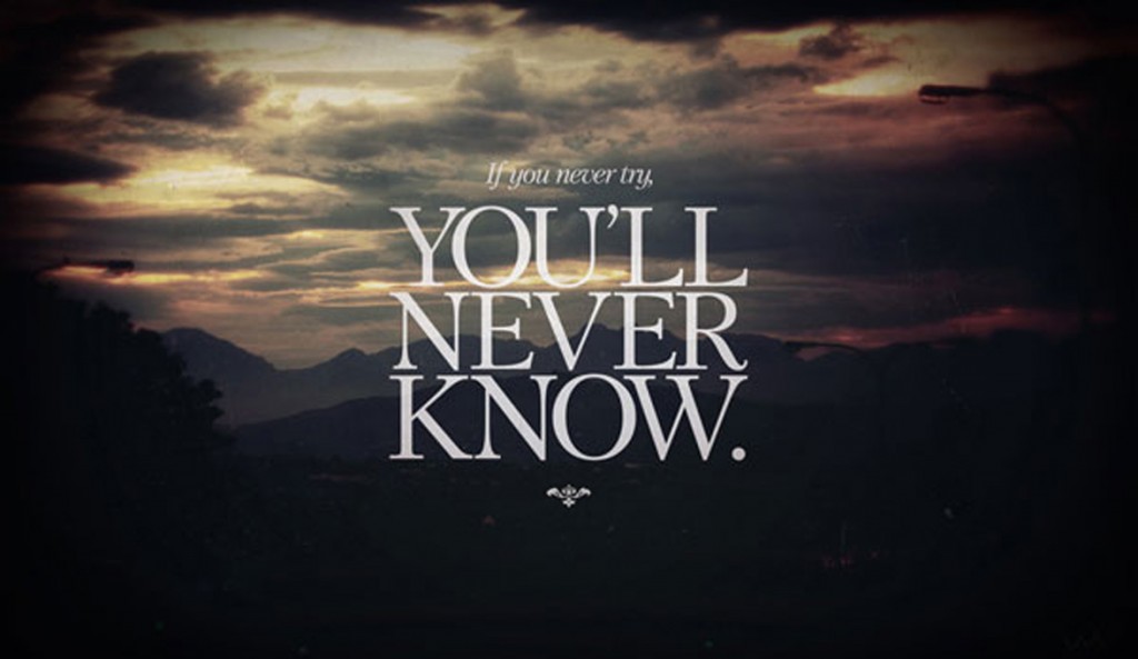 you'll never know